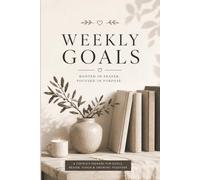 Weekly Goals: A Christian Couples Journal for Prayer, Vision, and Growing Together in Faith | 365 Pages | 6x9 Guided Weekly Planner & Reflection ... Gift for Couples, Newlyweds, Friends & Family