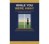 While You Were Away: A British Military Family Memory Journal