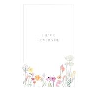 Wildflower Prayer Journal: I have Loved you, Abide in My Love, Christian Lined Notebook: A Beautiful Floral Notebook for Prayer, Reflection, Bible Study & Daily Notes, 100 pages