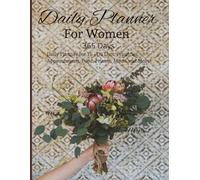 Women's Daily Planner / 365 Days / 365 Pages / 8.5 x 11 / All in One Organization / Planning