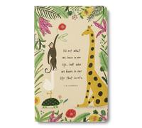 Write Now Journal: "It's not what we have in our life, but who we have in our life that counts." -J. M. Laurence