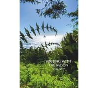 writing with the moon: new and full moon yearly journal