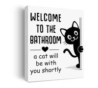 Xiolcxdr Divertida decoración de baño con texto en inglés "Welcome to the Bathroom A Cat Will Be With You Short", letrero de pared de gato negro, 30,5 x 38,1 cm, para decoración de pared de inodoro