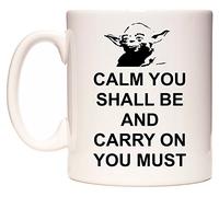 Yoda 'Keep Calm You Shall, Carry On You must' - Taza con texto Fun 311,8 gram café té taza de cerámica de Acen Studios - Perfect valentines/Pascua/Verano/Navidad/Cumpleaños / Aniversario Regalo
