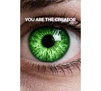 You Are The Creator: A Dotted Journal for Clarity, Growth and Creative Thinking