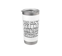 You Can't Tell Me What To Do You're Not My Grandson Vaso térmico de acero inoxidable de doble pared