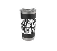 You Don't Scare Me I Have A Daughter Vaso térmico de acero inoxidable de doble pared