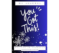 "You Got This!" Inspirational Journal