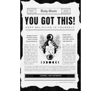 You Got This! Journal & Notebook