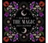 You Have The Magic 2025 Wall Calendar