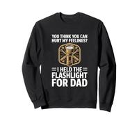You Think You Can Hurt My Feelings Linterna para Papá Sudadera