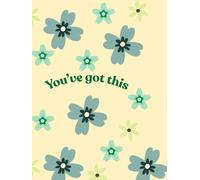 You've Got This: Daily Journal