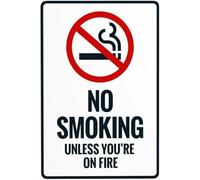 ZDVHOMCB Humorous No Smoking Sign No Smoking Unless Youre On Fire Retro Metal Tin Sign for Garage Man Cave Wall (8 X 12 in)