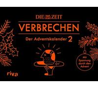 ZEIT Verbrechen - Der Adventskalender 2: Mit Spannung durch den Adven (Kalender)