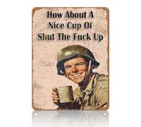 ZGPOSQKZSC Edgy Coffee Metal Sign How About A Nice Cup Of Shut The F Funny Tin Poster for Game Room Pool Billiard Lounge 8 X 12 inch